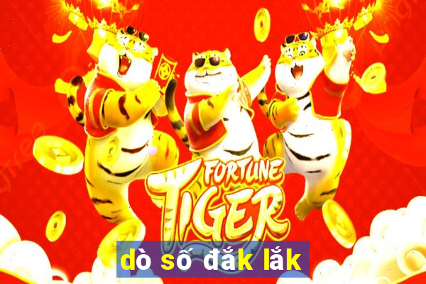 dò số đắk lắk