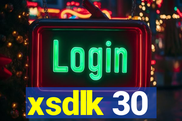 xsdlk 30