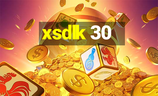 xsdlk 30