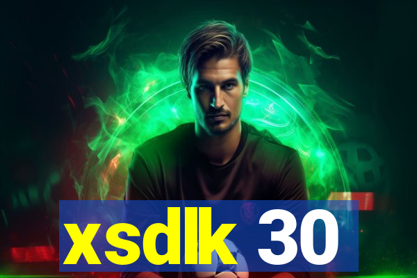 xsdlk 30