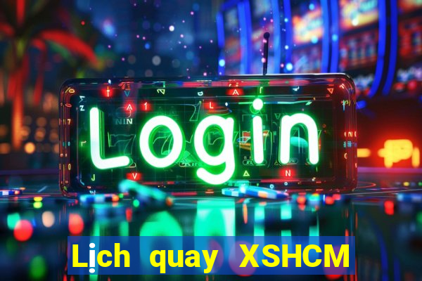 Lịch quay XSHCM ngày 24