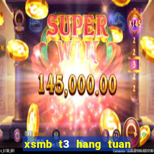 xsmb t3 hang tuan minh ngoc