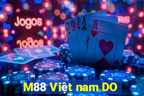 M88 Việt nam DO