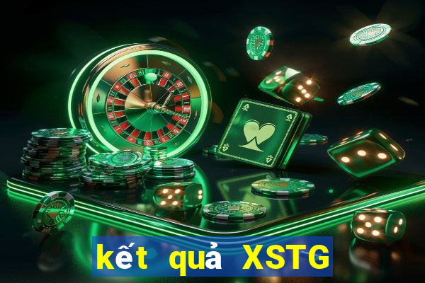 kết quả XSTG ngày 13