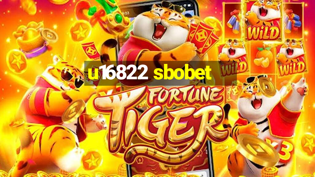 u16822 sbobet