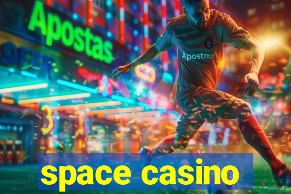 space casino