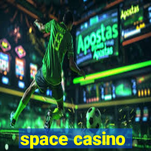 space casino