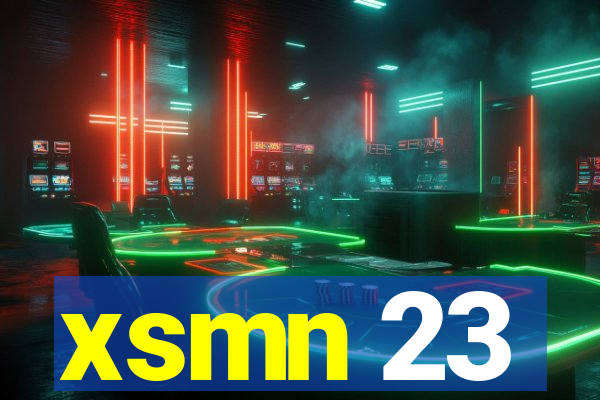 xsmn 23