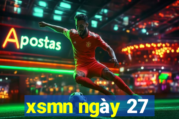 xsmn ngày 27