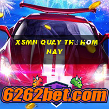 xsmn quay thử hôm nay