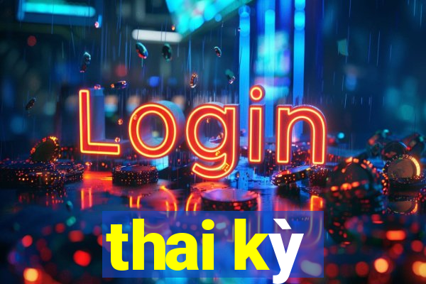 thai kỳ