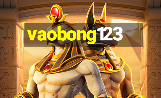 vaobong123