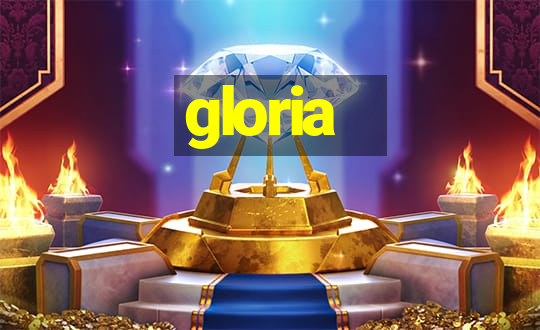 gloria