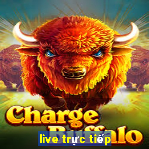 live trực tiếp