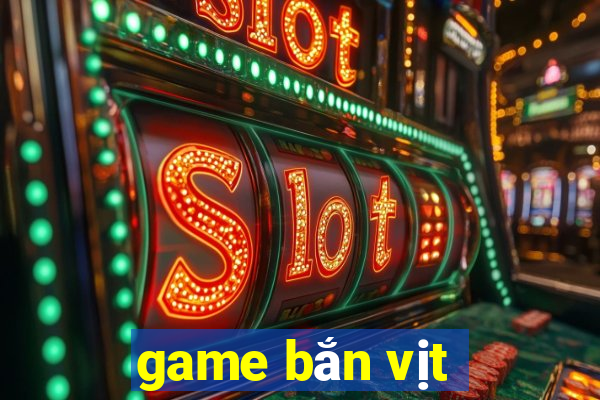 game bắn vịt