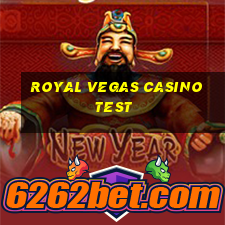 royal vegas casino test