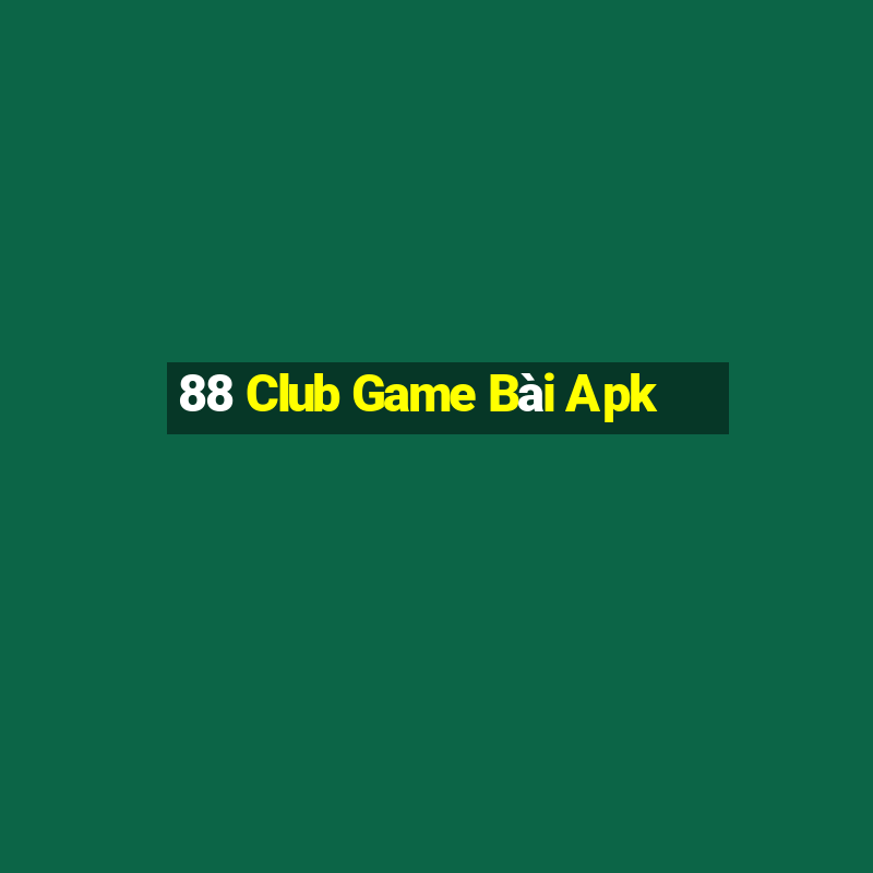 88 Club Game Bài Apk