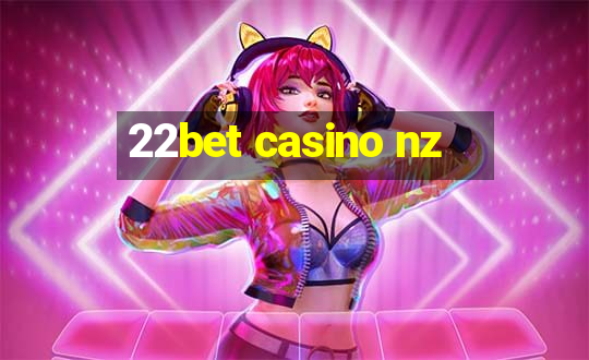 22bet casino nz