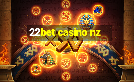 22bet casino nz