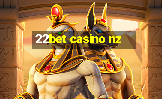 22bet casino nz