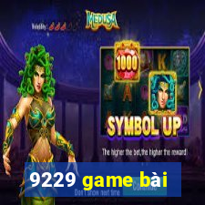 9229 game bài