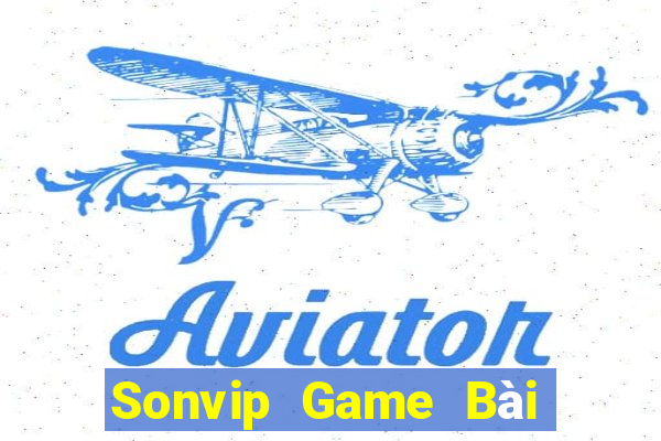 Sonvip Game Bài Tài Xỉu