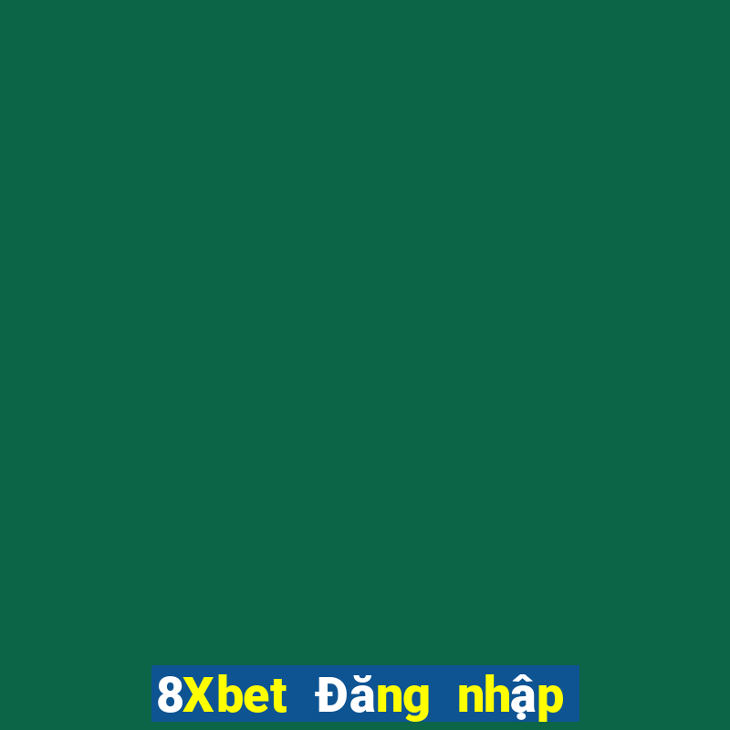 8Xbet Đăng nhập bởi fyun