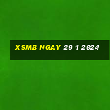 xsmb ngay 29 1 2024