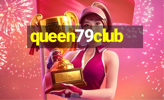 queen79club