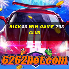 Rick88 Win Game 798Club