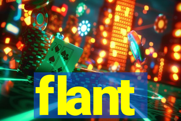 flant