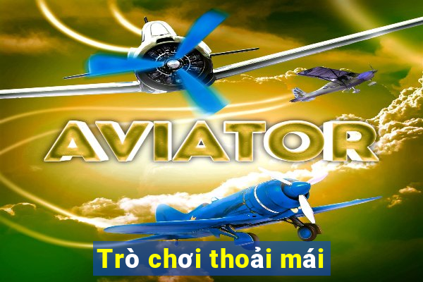 Trò chơi thoải mái