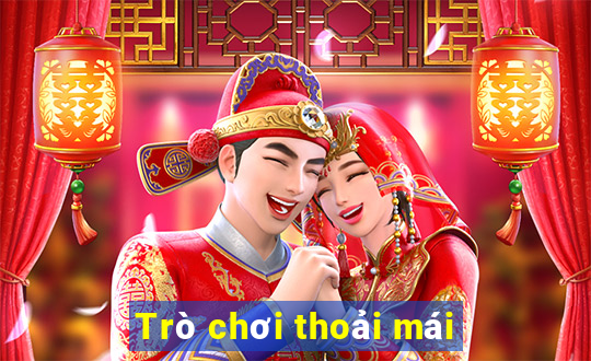 Trò chơi thoải mái