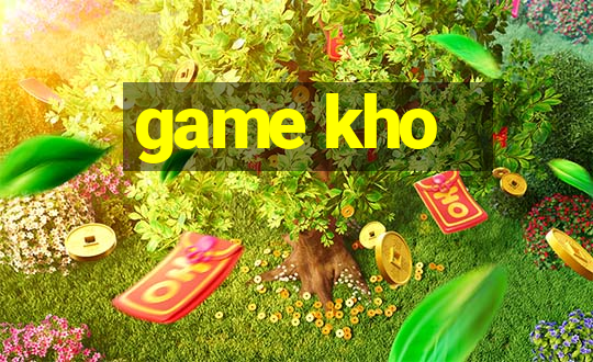 game kho