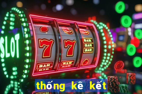 thống kê kết quả đặc biệt