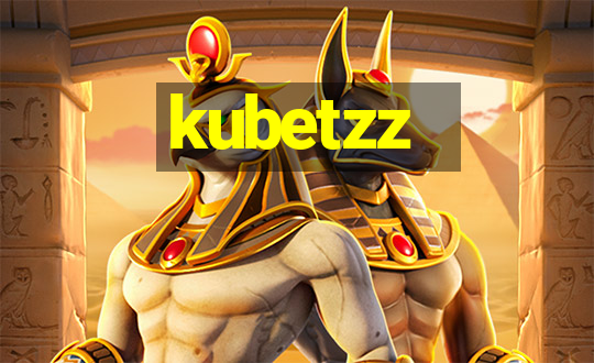 kubetzz