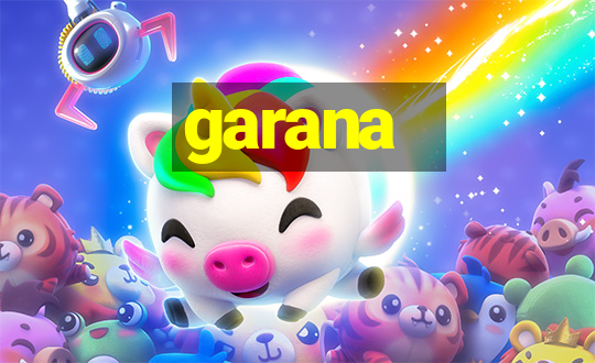 garana