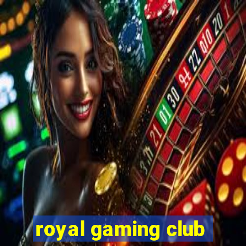 royal gaming club