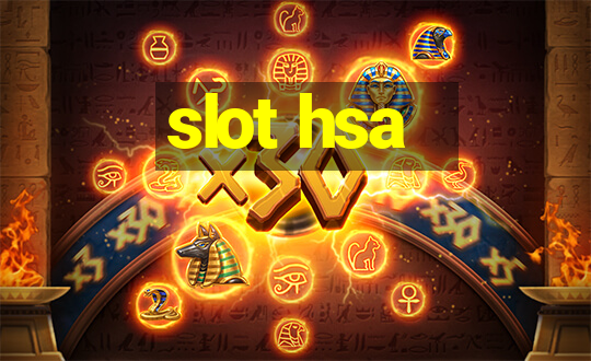 slot hsa