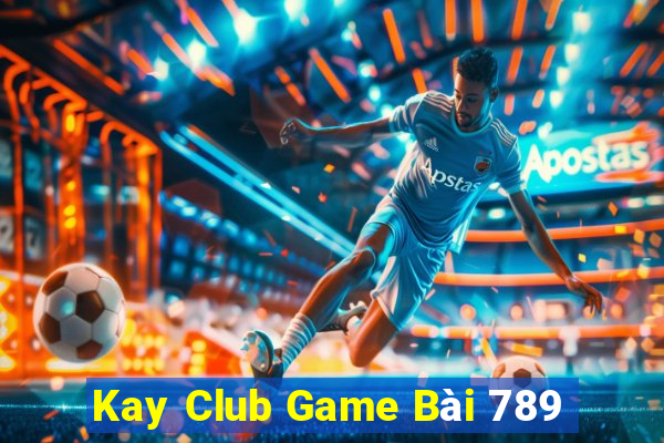 Kay Club Game Bài 789