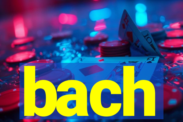 bach