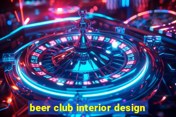 beer club interior design