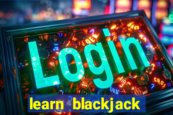 learn blackjack basic strategy