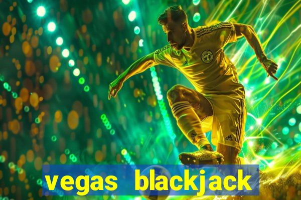 vegas blackjack rules by casino