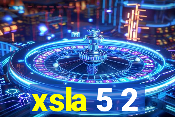 xsla 5 2