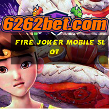 fire joker mobile slot