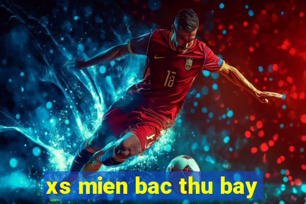 xs mien bac thu bay