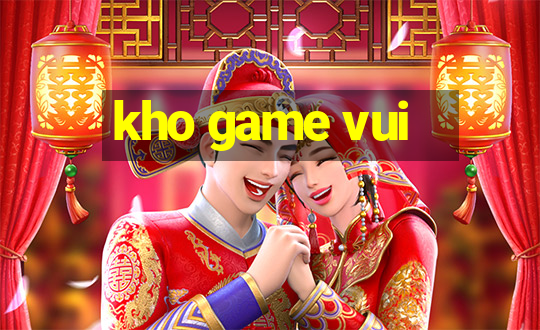 kho game vui