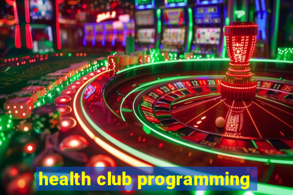 health club programming