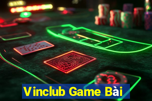 Vinclub Game Bài